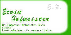 ervin hofmeister business card